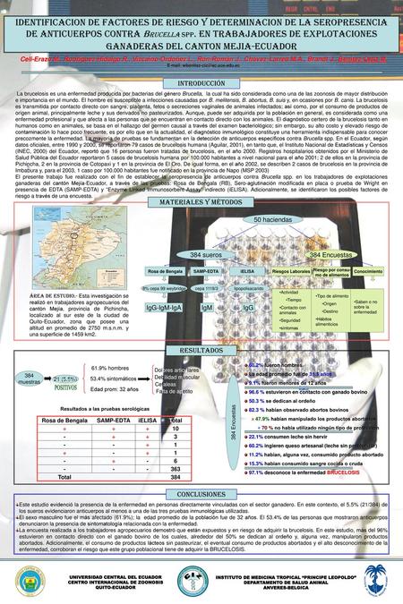 IDENTIFICACION DE FACTORES DE RIESGO Y DETERMINACION DE LA SEROPRESENCIA DE ANTICUERPOS CONTRA Brucella spp. EN TRABAJADORES DE EXPLOTACIONES GANADERAS.
