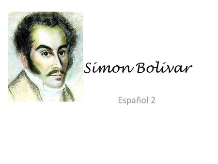 Símon Bolívar Español 2.