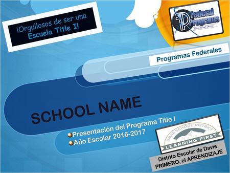 Presentación del Programa Title I Año Escolar