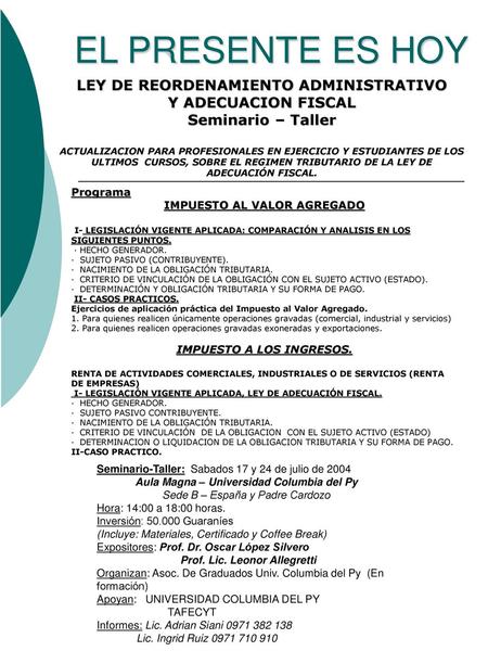 EL PRESENTE ES HOY LEY DE REORDENAMIENTO ADMINISTRATIVO