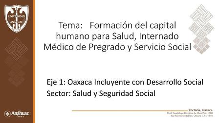 Eje 1: Oaxaca Incluyente con Desarrollo Social