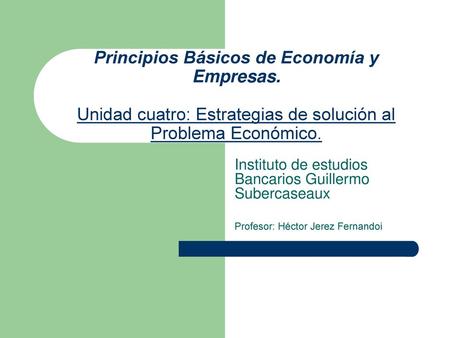 Principios Básicos de Economía y Empresas