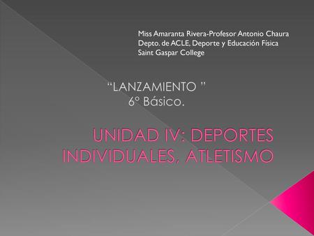 UNIDAD IV: DEPORTES INDIVIDUALES, ATLETISMO