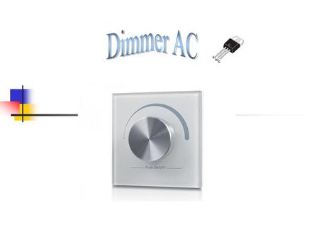 Dimmer AC.