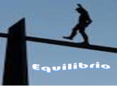 Equilibrio.