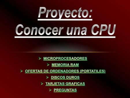 Proyecto: Conocer una CPU