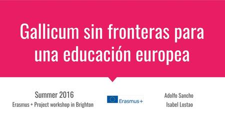 Gallicum sin fronteras para una educación europea