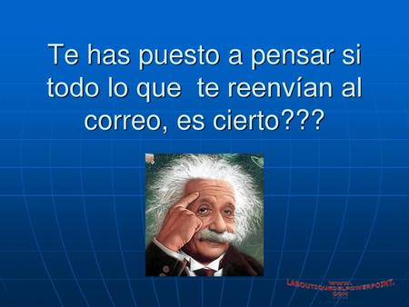 Así como Internet es una buena fuente de información, también hay mucha gente que lo usa para mal informar y crear ignorancia.
