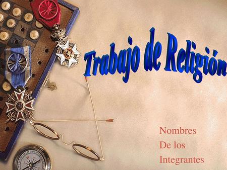 Nombres De los Integrantes
