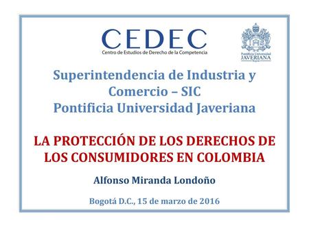 Superintendencia de Industria y Comercio – SIC