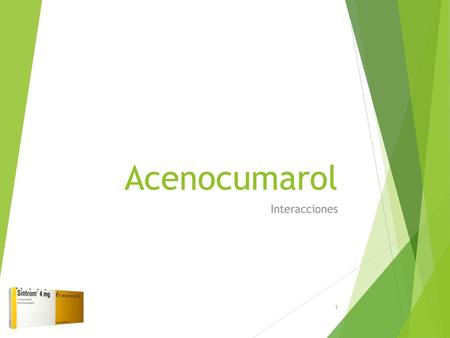 Acenocumarol Interacciones.