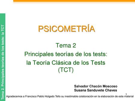 PSICOMETRÍA Tema 2 Principales teorías de los tests: