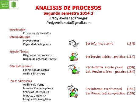 ANALISIS DE PROCESOS Segundo semestre Fredy Avellaneda Vargas