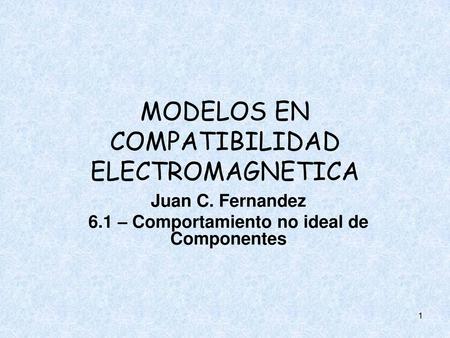 MODELOS EN COMPATIBILIDAD ELECTROMAGNETICA