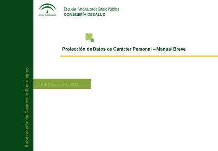 Protección de Datos de Carácter Personal – Manual Breve
