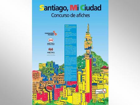 La belleza de Santiago Fuente:Encuesta Fundación Futuro “El Reencantamiento de Santiago”, Mayo 2001.