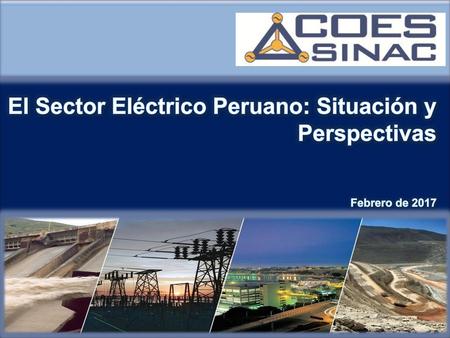 El Sector Eléctrico Peruano: Situación y Perspectivas