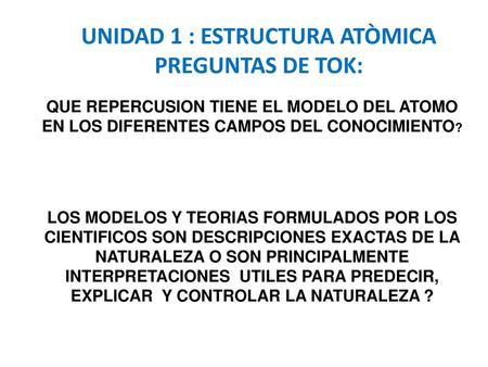 UNIDAD 1 : ESTRUCTURA ATÒMICA