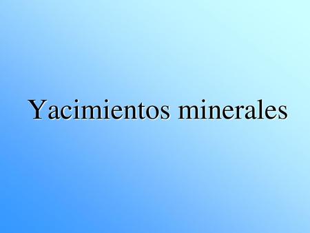 Yacimientos minerales