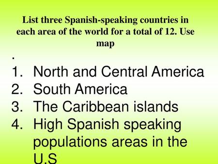 North and Central America South America The Caribbean islands