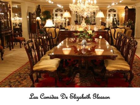 Las Comidas De Elizabeth Gleason