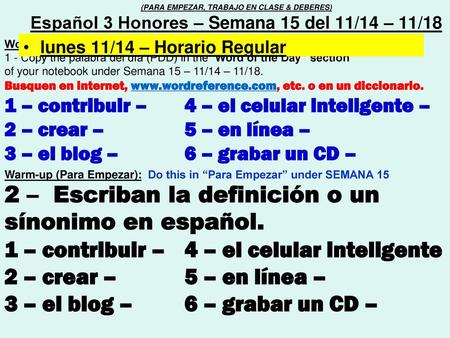 2 – Escriban la definición o un sínonimo en español.