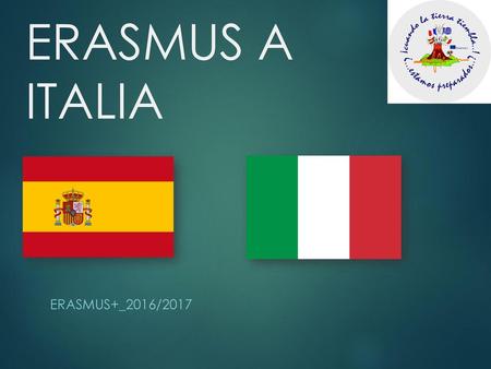 ERASMUS A ITALIA ERASMUS+_2016/2017.