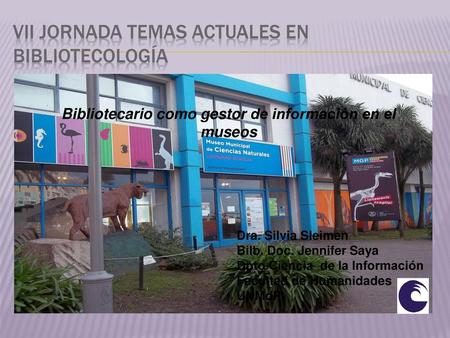 VII Jornada Temas Actuales en Bibliotecología