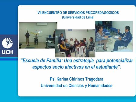 VII ENCUENTRO DE SERVICIOS PSICOPEDAGOGICOS (Universidad de Lima)