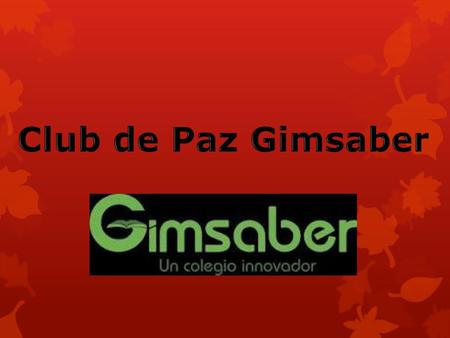 Club de Paz Gimsaber.