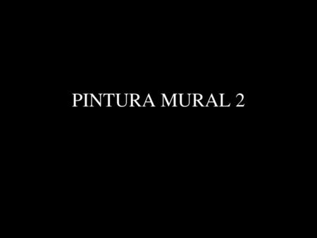 PINTURA MURAL 2.