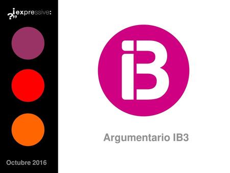 Argumentario IB3 Octubre 2016.