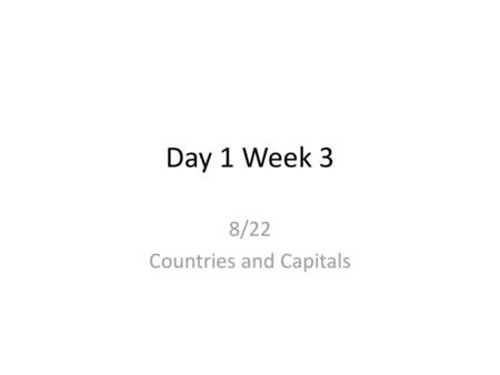 8/22 Countries and Capitals