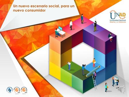 Un nuevo escenario social, para un nuevo consumidor
