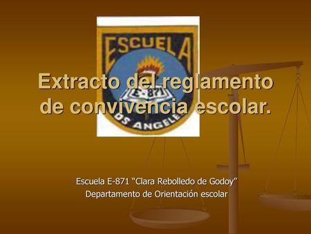 Extracto del reglamento de convivencia escolar.