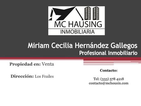 Miriam Cecilia Hernández Gallegos Profesional Inmobiliario