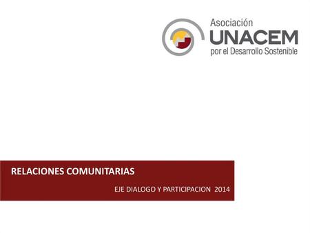 RELACIONES COMUNITARIAS