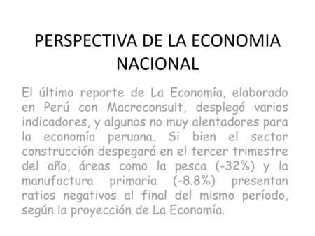 PERSPECTIVA DE LA ECONOMIA NACIONAL