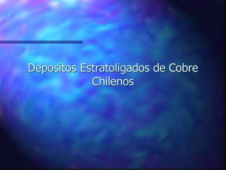 Depositos Estratoligados de Cobre Chilenos