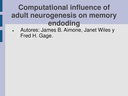 Computational influence of adult neurogenesis on memory endoding
