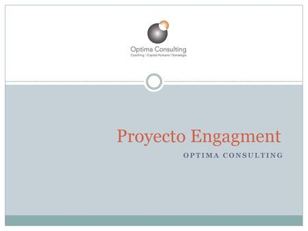 Proyecto Engagment Optima Consulting.