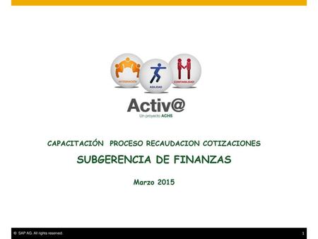 CAPACITACIÓN PROCESO RECAUDACION COTIZACIONES SUBGERENCIA DE FINANZAS
