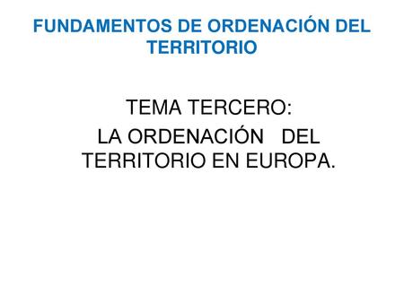 FUNDAMENTOS DE ORDENACIÓN DEL TERRITORIO