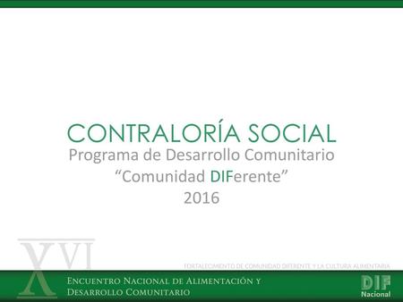Programa de Desarrollo Comunitario “Comunidad DIFerente” 2016