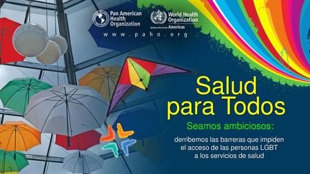 Salud para Todos Seamos ambiciosos: