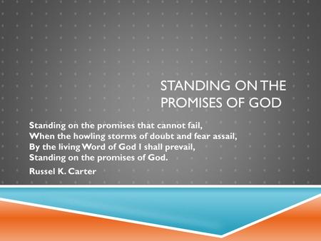 Standing on the promises of God