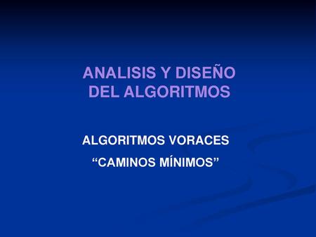 ANALISIS Y DISEÑO DEL ALGORITMOS