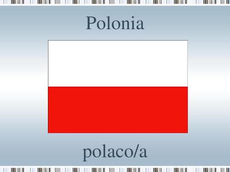 Polonia polaco/a.