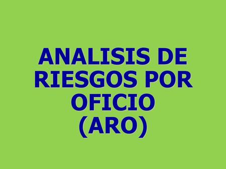 ANALISIS DE RIESGOS POR OFICIO