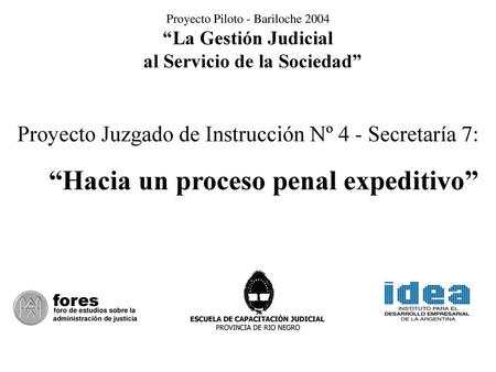 “Hacia un proceso penal expeditivo”
